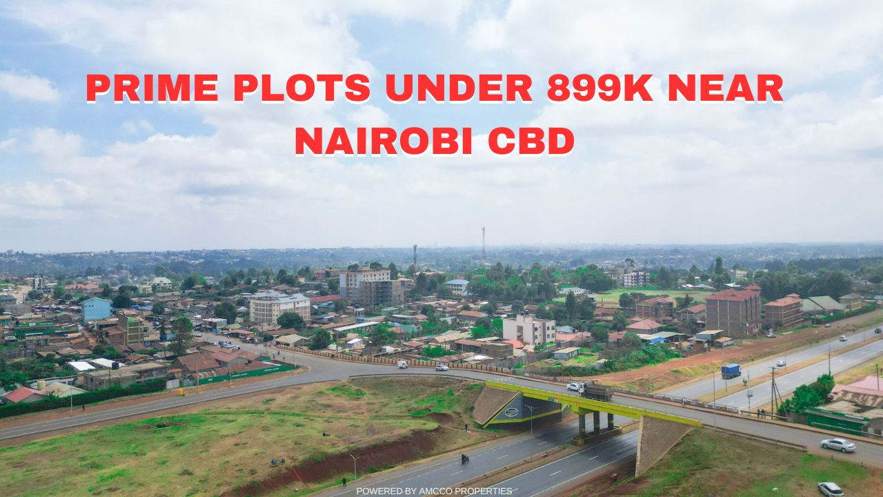 Prime Plots under 899k Near Nairobi CBD